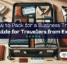 How to Pack for a Business Trip A Guide for Travelers from Exeter 95x90